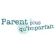 Les conférences en ligne de Parent Plus Qu’Imparfait