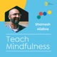 Teach Mindfulness with Shamash Alidina
