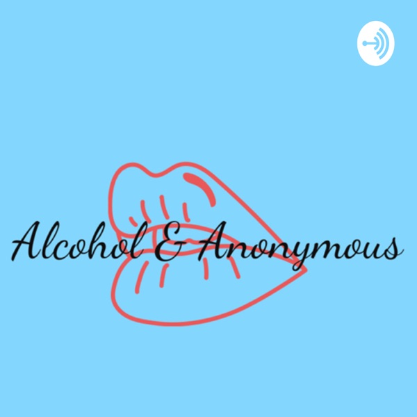 Alcohol & Anonymous Artwork