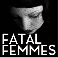 Fatal Femmes podcast