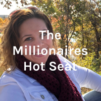 The Millionaires Hot Seat- Judy Robinett