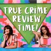 True Crime Review Time artwork