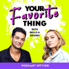 Your Favorite Thing with Wells & Brandi - Podcast Nation