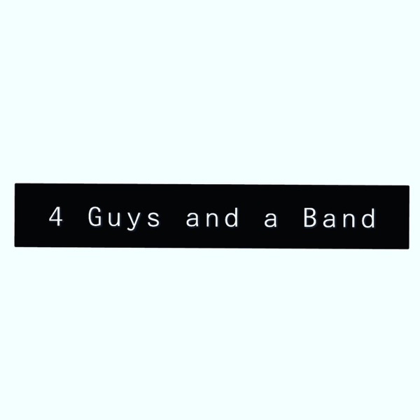 Four Guys and a Band Artwork