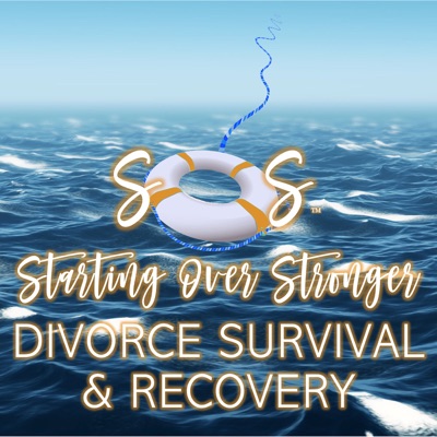 Starting Over Stronger | Divorce Survival & Recovery Starting Over Stronger | Divorce Survival & Recovery