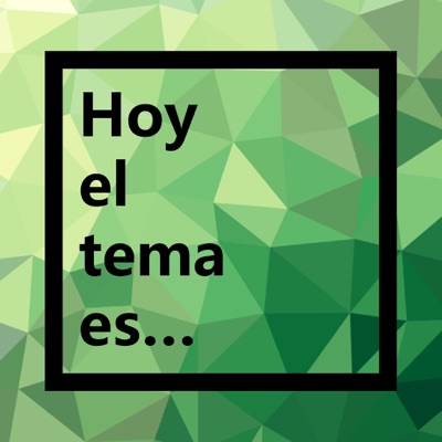 Hoy el tema es... Hoy el tema es...