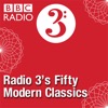 Radio 3's Fifty Modern Classics