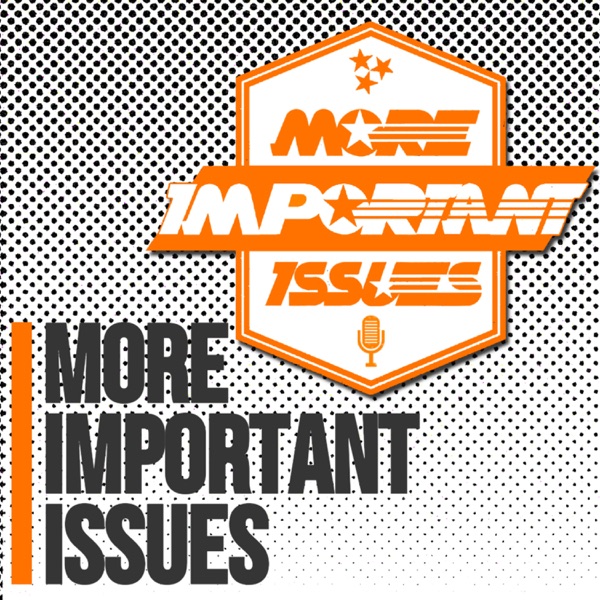 More Important Issues Artwork