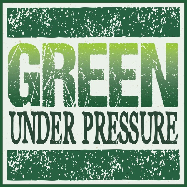 Green Under Pressure Artwork
