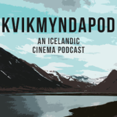 Kvikmyndapod: An Icelandic Cinema Podcast - Rob Watts