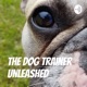 The Dog Trainer Unleashed