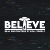 Believe: Paranormal & UFO Podcast