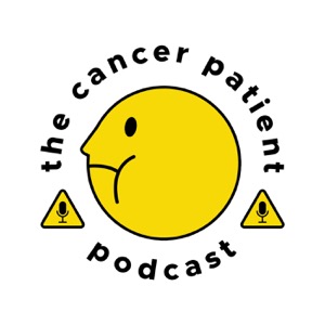 The Cancer Patient Podcast