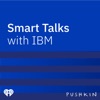 Smart Talks with IBM