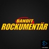 Bandit Rockumentär