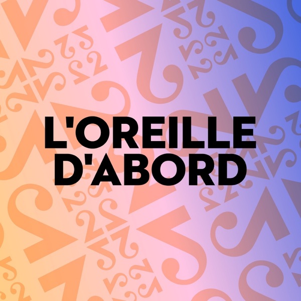 L'oreille d'abord - RTS