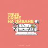 True Crime на диване - scalped × media