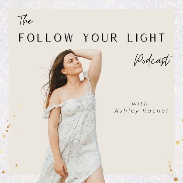 Follow your Light with Ashley Rachel Artwork