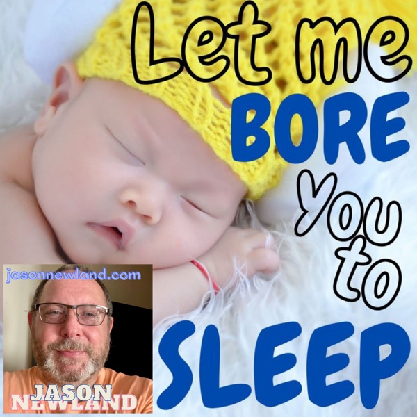 Let me bore you to sleep - Jason Newland