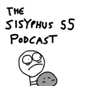 The Sisyphus 55 Podcast - Sisyphus 55