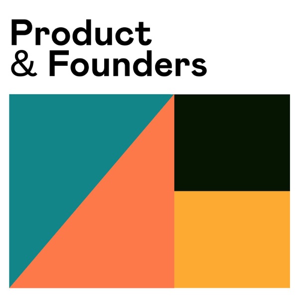 Product & Founders podcast Artwork