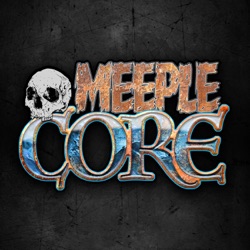 MeepleCore Podcast Episode 132 - Res Arcana, Discworld: Ankh-Morpork, Strike, and more!