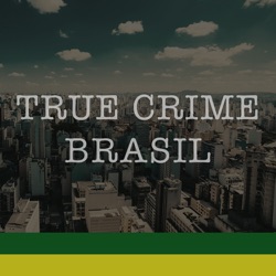 True Crime Brasil
