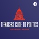 Teenagers Guide to Politics Episode #32: A Changing Party?