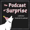 The Podcast of Surprise (The Witcher)