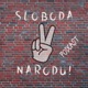 Sloboda narodu!