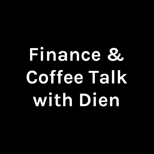 Finance & Coffee Talk with Dien Artwork