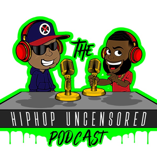 Hip Hop Uncensored Podcast image
