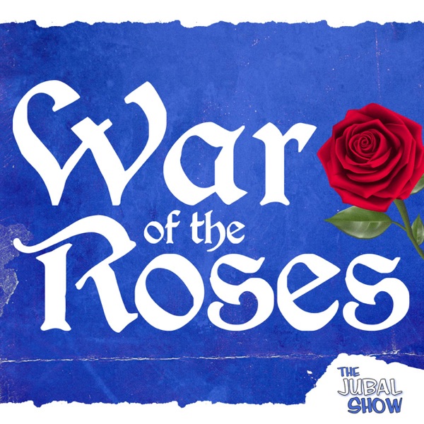 War of the Roses - The Jubal Show Artwork