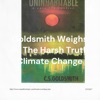 Goldsmith Weighs In. The Harsh Truth Climate Change artwork