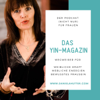 Yin-Magazin - Der Podcast (nicht nur) für Frauen - Daniela Hutter