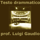 Teatro e testo drammatico - Luigi Gaudio