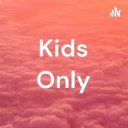 Kids Only