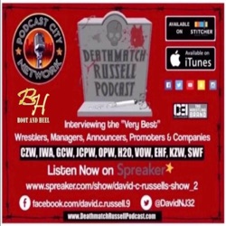 Death Match Russell PodCast Ep #408 Live With Indy Female Wrestler Myka Madrid Tune in!