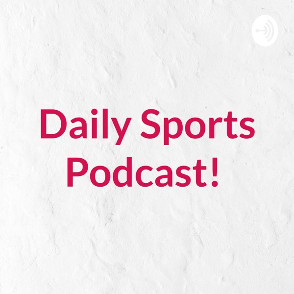Daily Sports Betting Podcast! Artwork
