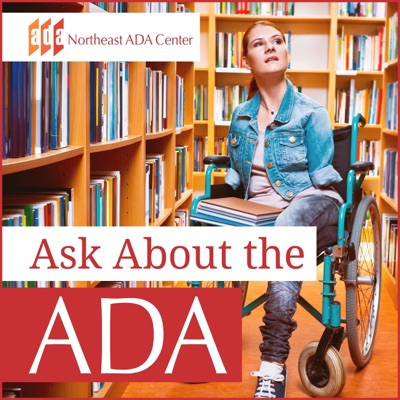 Ask About the ADA Podcast Ask About the ADA Podcast