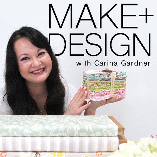Make and Design with Carina Gardner