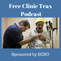 FreeClinicTraxPodcast |The only podcast made by free clinic people, for free clinic people podcast