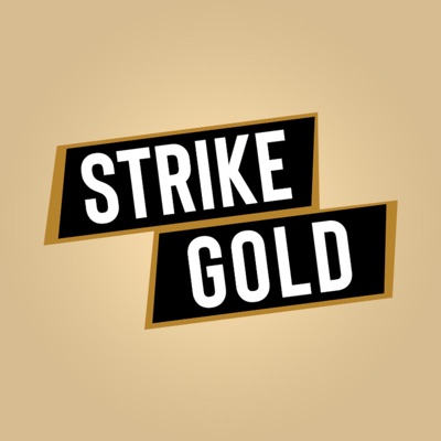 Strike Gold Strike Gold