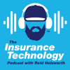 The Insurance Technology Podcast - The Insurance Technology Podcast