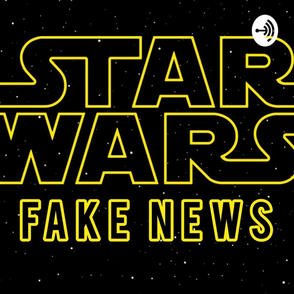 StarWars Fake News Artwork