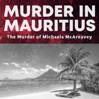 Murder in Mauritius Podcast podcast