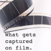 What Gets Captured on Film artwork