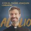 Al lío - Padre Joaquín