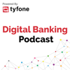 Digital Banking Podcast - Tyfone