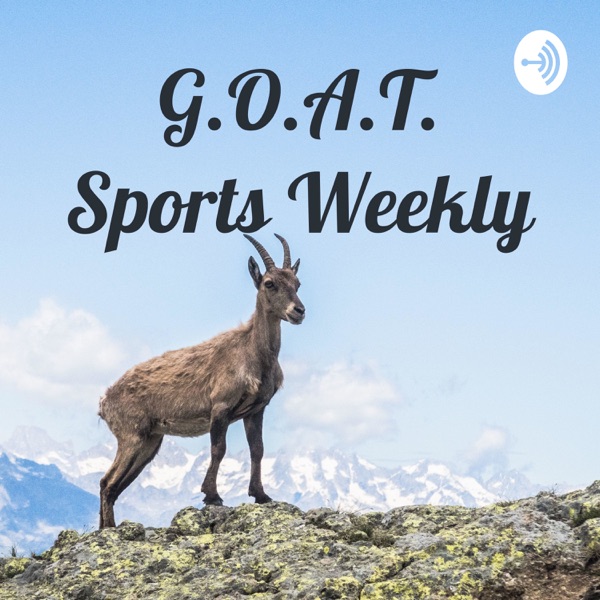 G.O.A.T. Sports Weekly Artwork